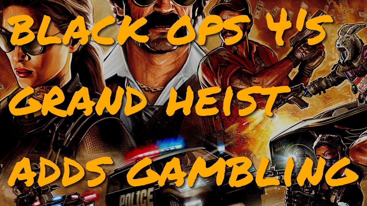 Black Ops 4's Grand Heist Update Sneaks Loot Boxes Back Into Call Of Duty