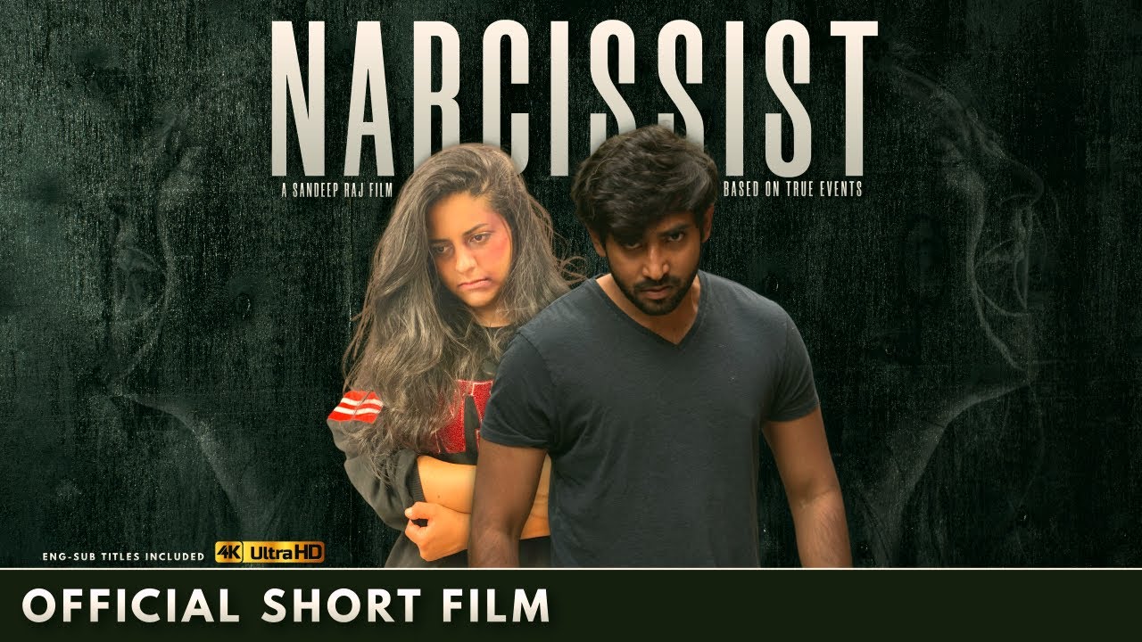Narcissist | Award Winning Short Film | Jyothirnath | Manisha Dagore | A Sandeep Raj Film