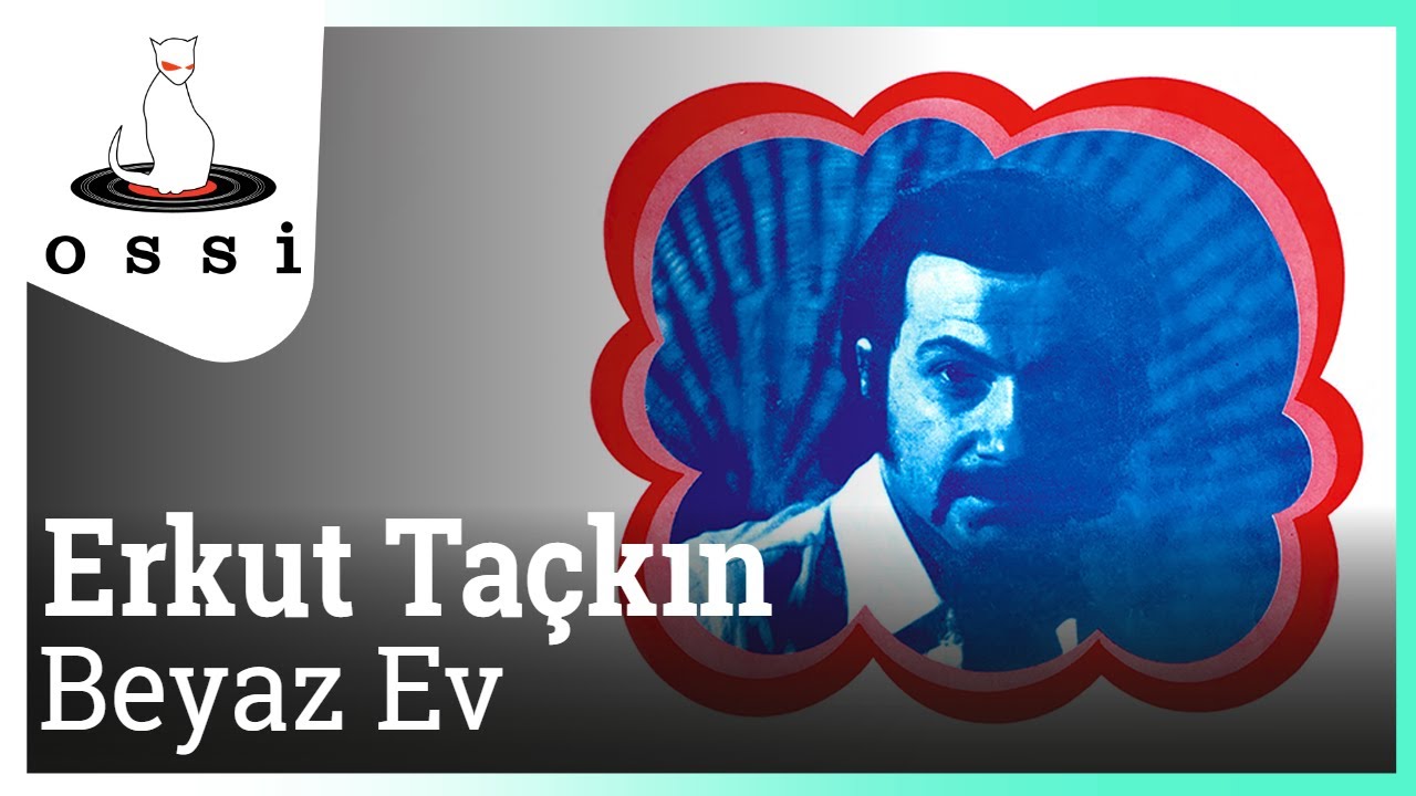 Erkut Taçkın - Beyaz Ev