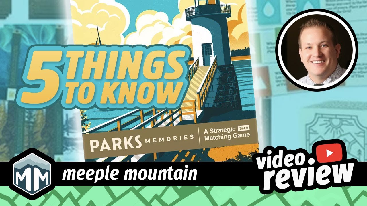 PARKS Memories: Coast to Coast - 5 Things You Need to Know - Boardgame Brody