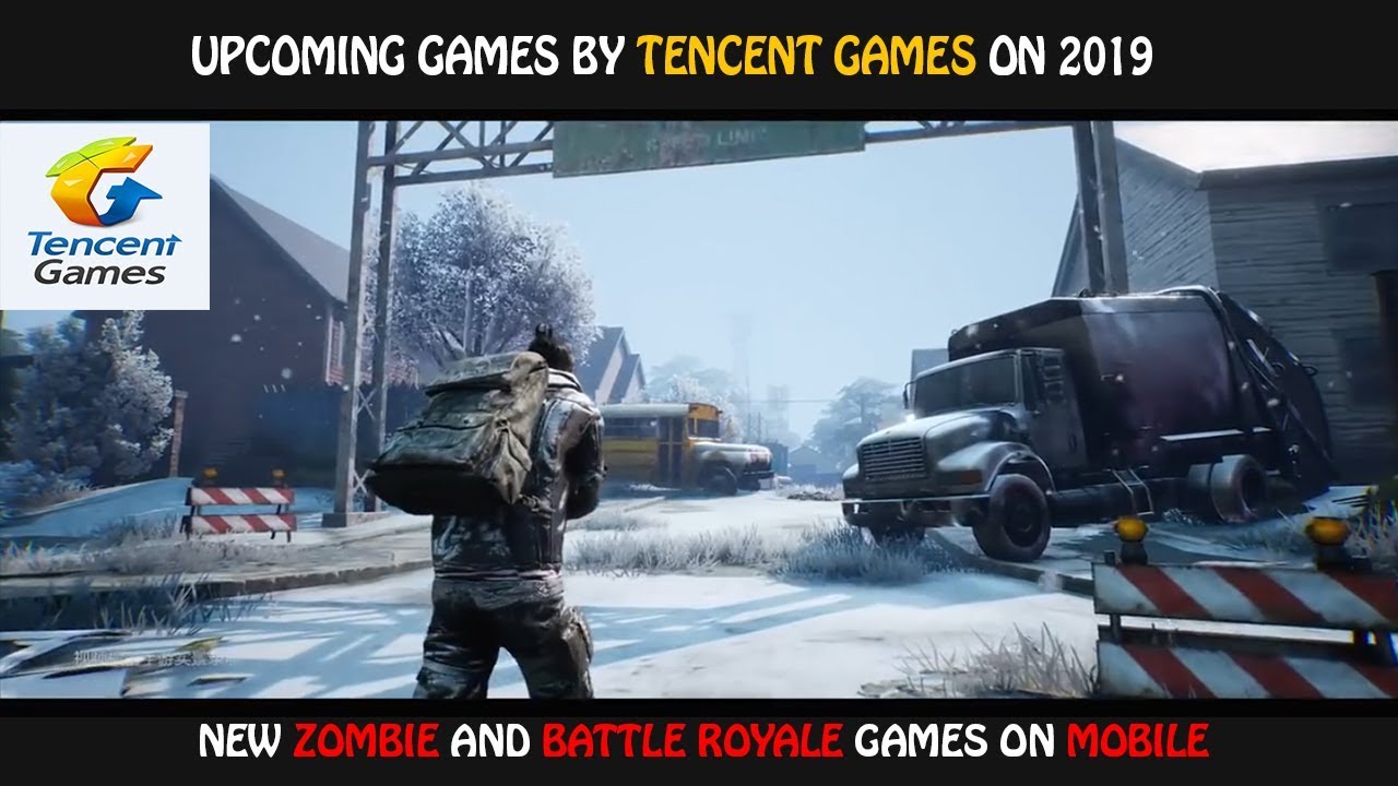 New Upcoming Mobile Games by Tencent Games 2019