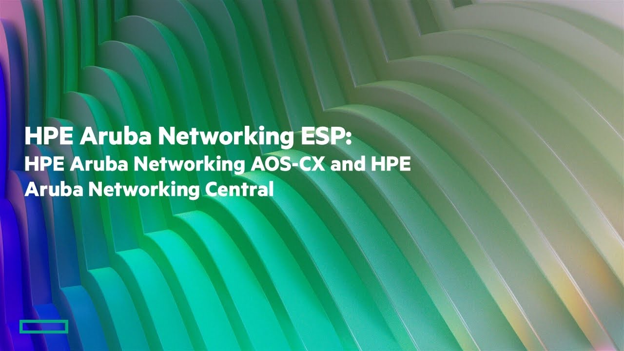 Aruba ESP: Aruba AOS-CX and Aruba Central Better Together: Aruba Central Dashboard Overview