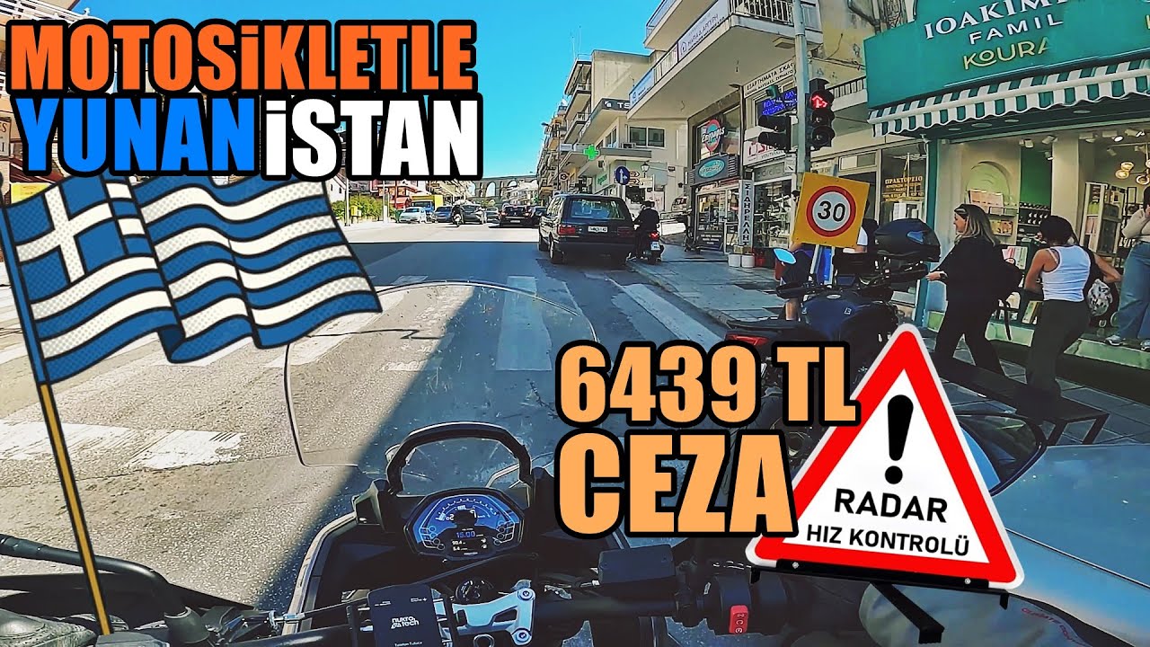 MOTOSİKLETLE YUNANİSTAN TURU | 6439 TL CEZA YEDİK!