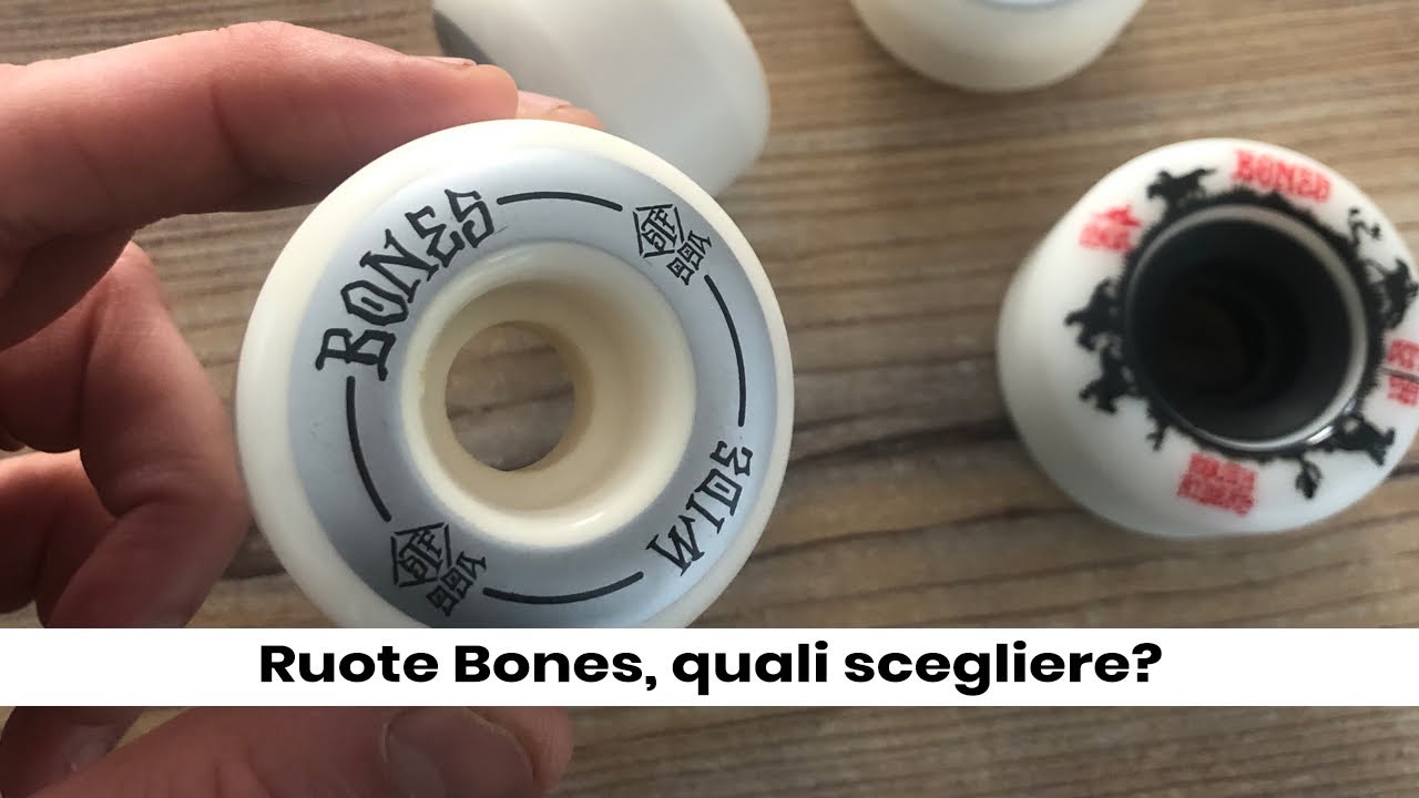 Ruote da skateboard Bones, quali scegliere?