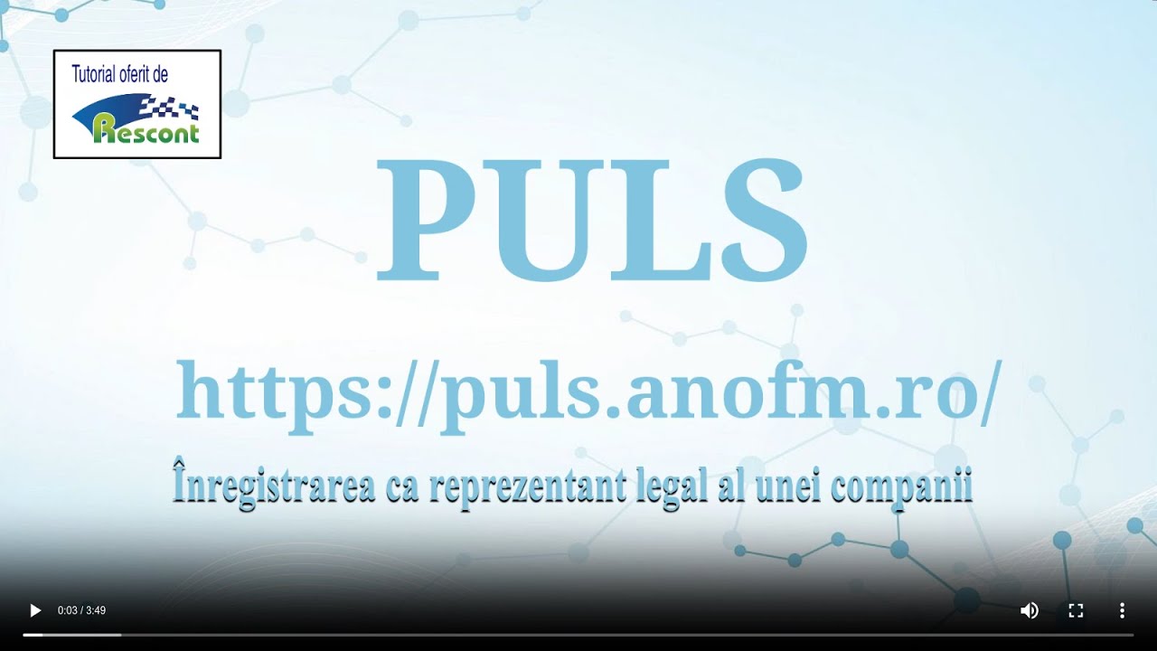 Tutorial: Înregistrarea ca Reprezentant Legal al unei Companii în PULS (ANOFM)