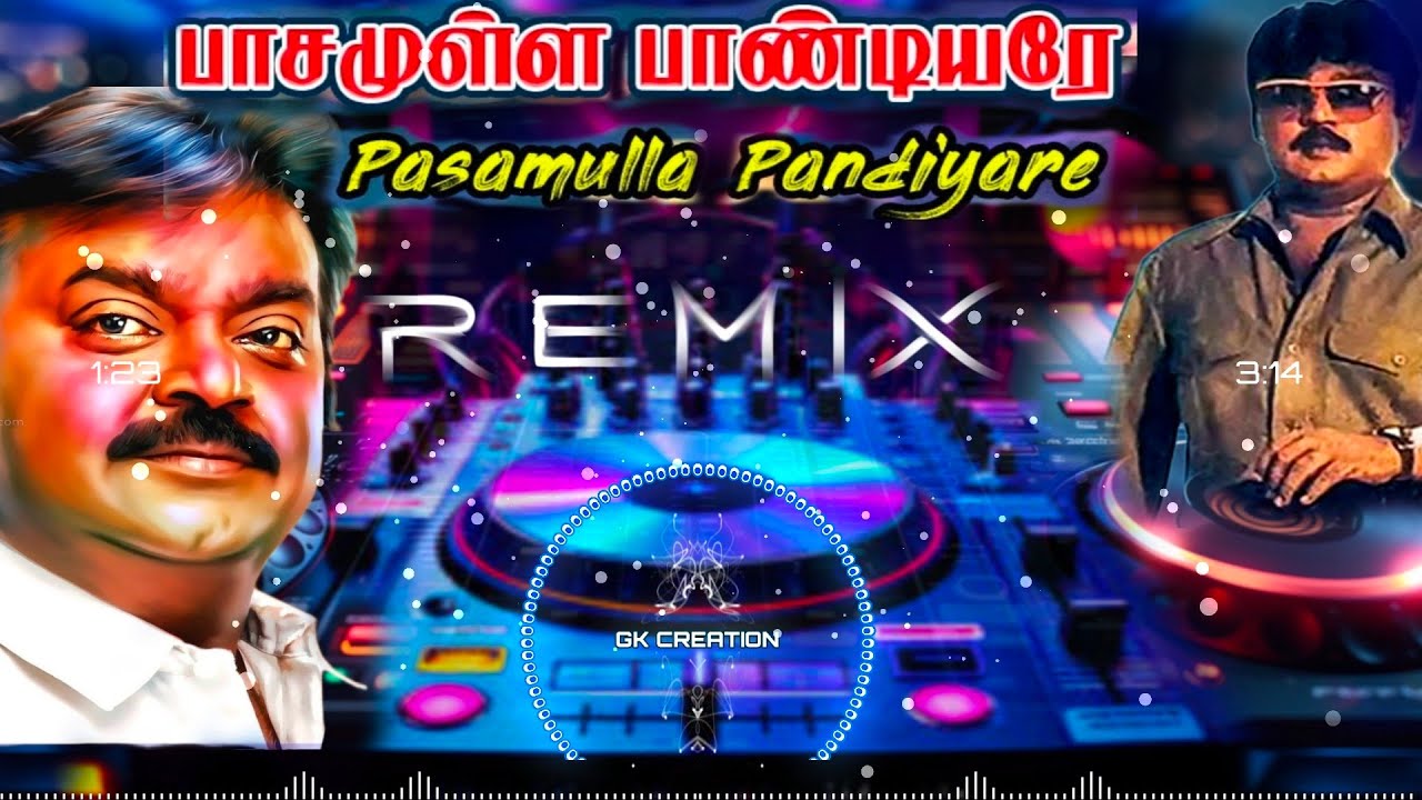Pasamulla Pandiyare song remix 