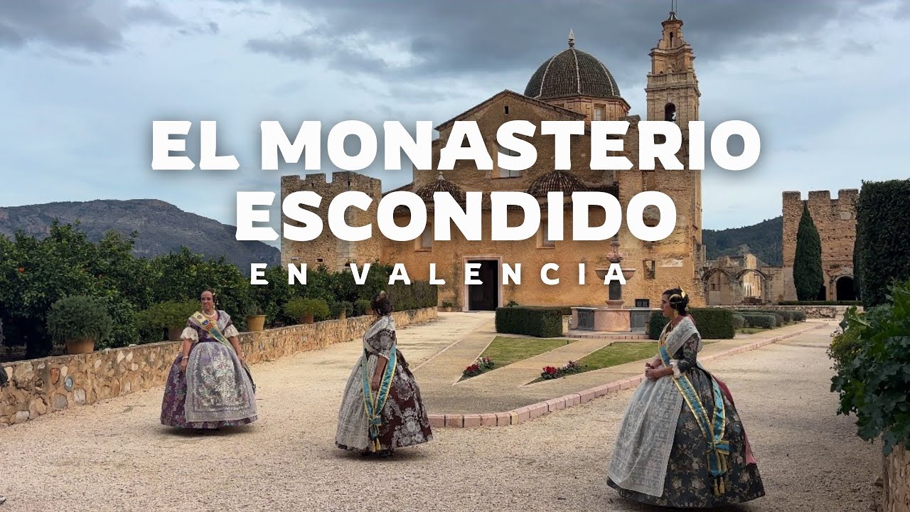 Monasterio Santa María de la Valldigna en Simat | Valencia | Comunidad Valenciana