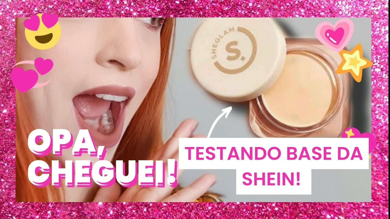TESTANDO BASE DA SHEIN
