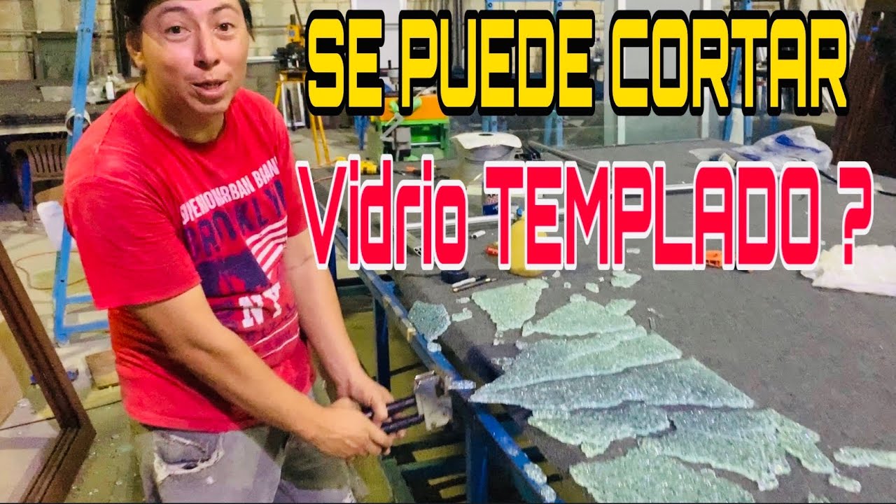 CÓMO se puede CORTAR un VIDRIO TEMPLADO . Se PUEDE ?