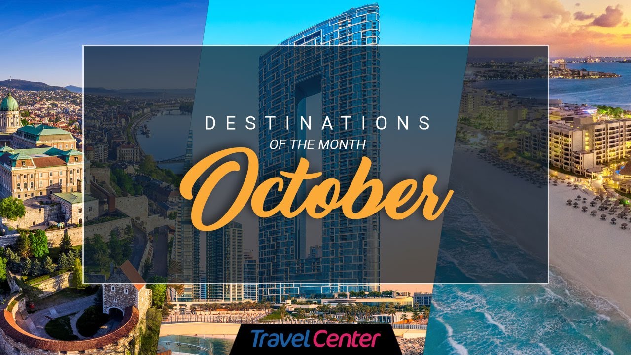 Best Places To Visit In October | October Holiday Destinations | Travel Center