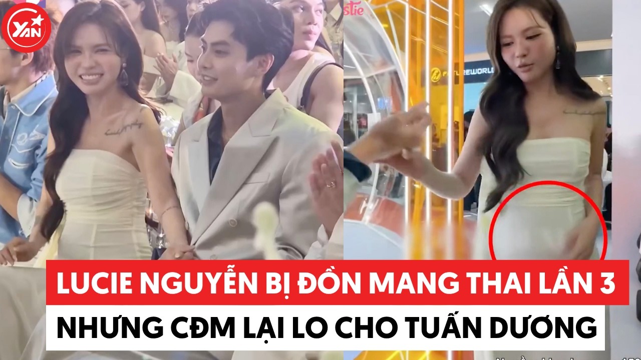 Lucie Nguyễn bị đồn mang thai lần 3 nhưng CĐM lại lo cho Tuấn Dương phải ở cữ #lucienguyen
