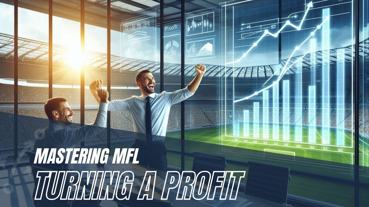 Mastering MFL | 7 Strategies to Turn a Profit & Play Sustainably💰