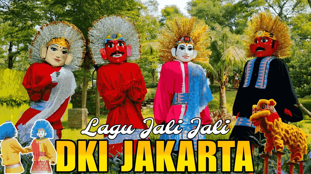 ONDEL ONDEL - ONDEL ONDEL JOGET - LAGU JALI JALI - LAGU DAERAH DKI JAKARTA - ONDEL ONDEL BETAWI