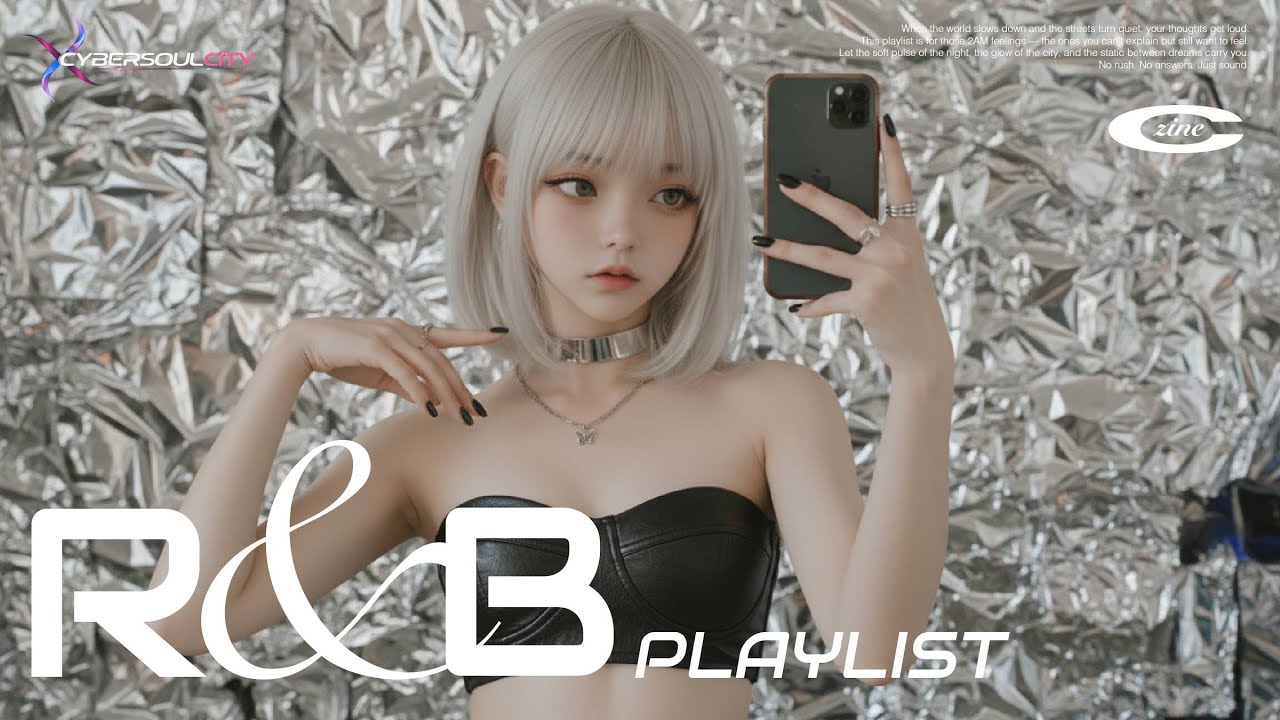 【中文𝙍&𝘽歌單3】一秒沉醉的高級感 🎧精緻到讓人忍不住瘋狂重播 🖤｜上癮旋律・Chill R&B・Rapper唱情歌｜你的潮流BGM🎶