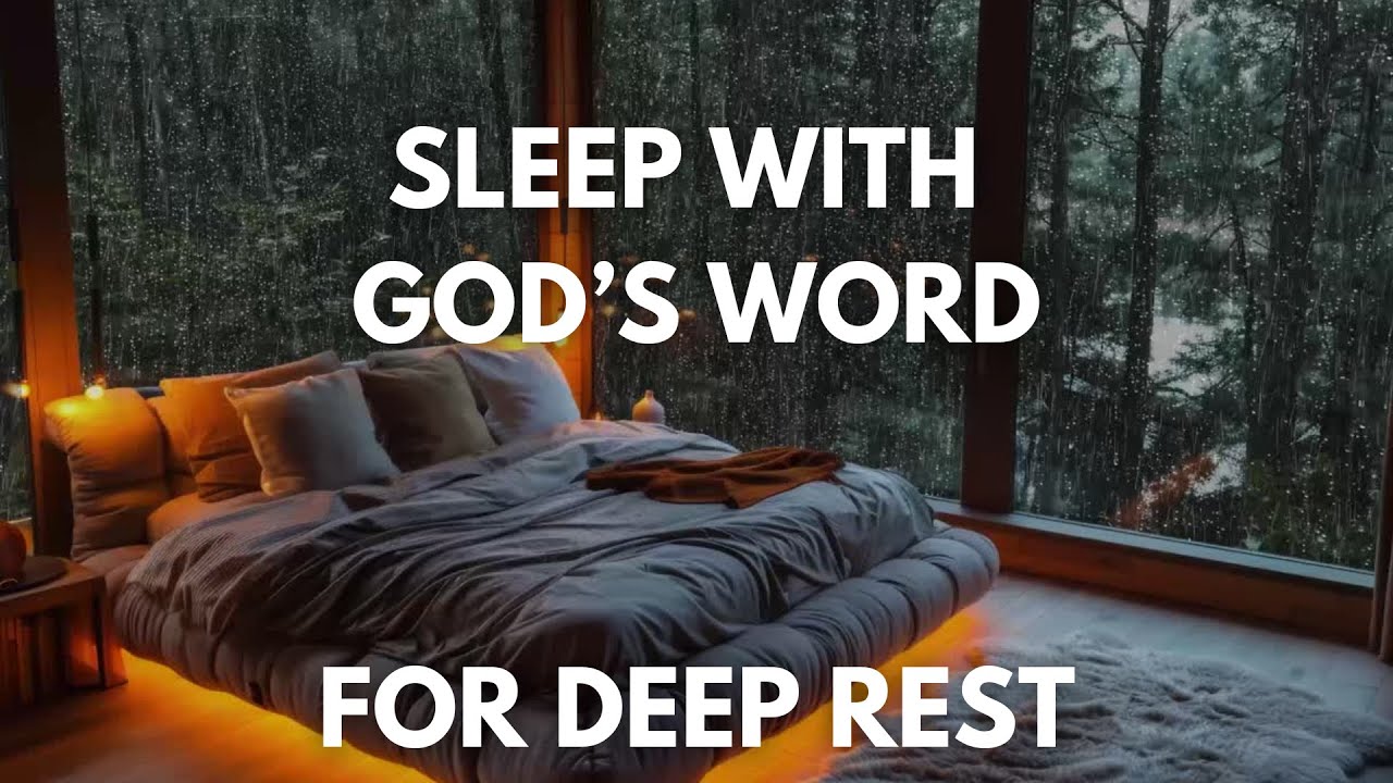Sleep With God's Word   God's Word Brings Peace   Rest In God Tonight