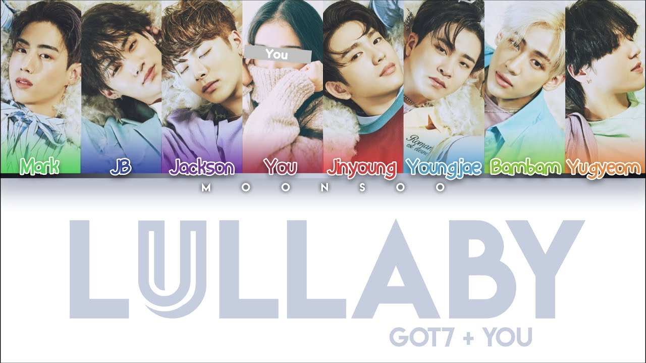 [GOT7 갓세븐] 'LULLABY' (8 ver.) | You as 8th Member | Color Coded Lyrics