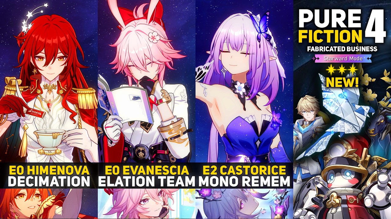 E0S1 Himeko Nova & E0S1 Evanescia & E2S1 Castorice | Pure Fiction 4 Starward Mode | HSR 4.4