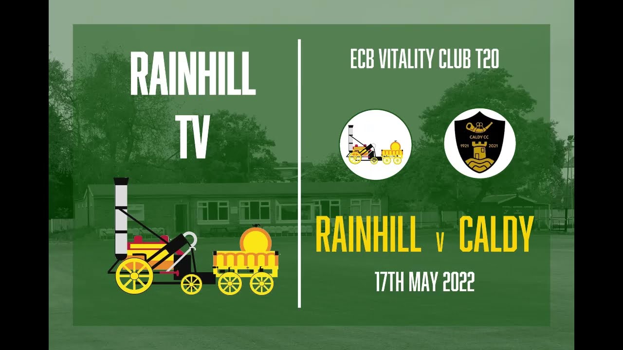 Rainhill v Caldy (ECB Vitality Club T20), 17.5.22