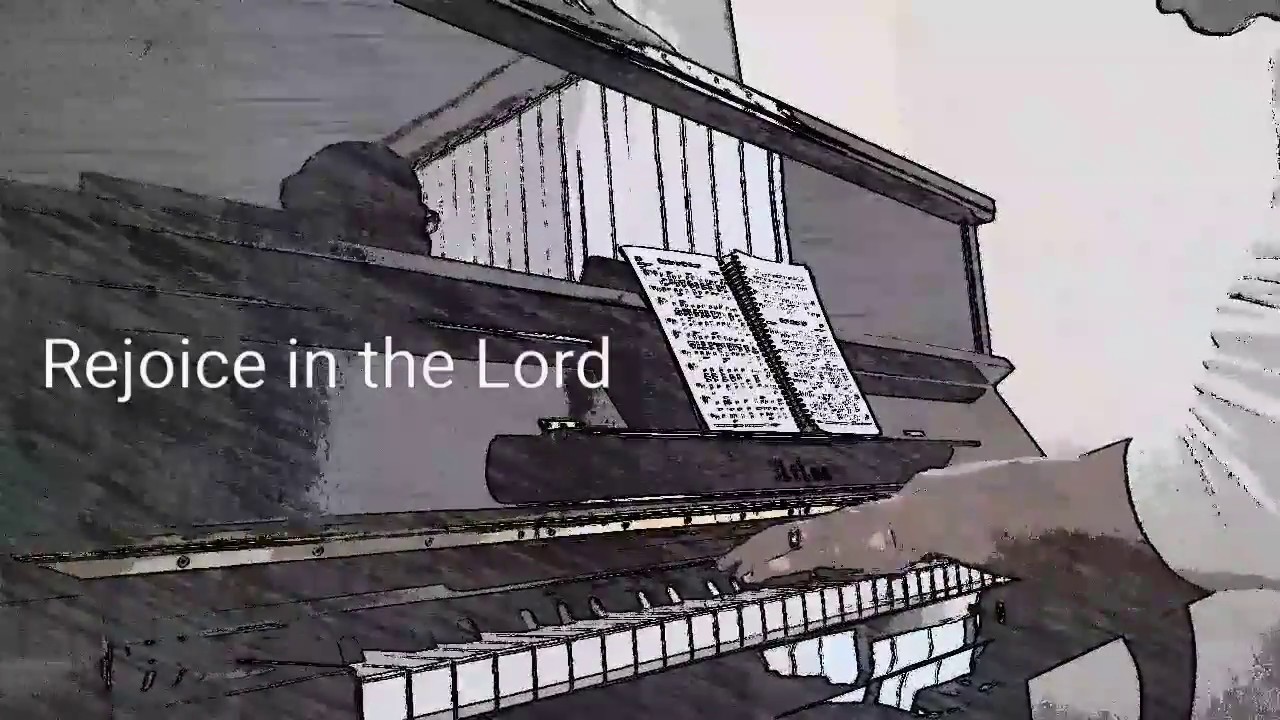 Rejoice in the Lord by Ron Hamilton (Piano Accompaniment) - The Wilds