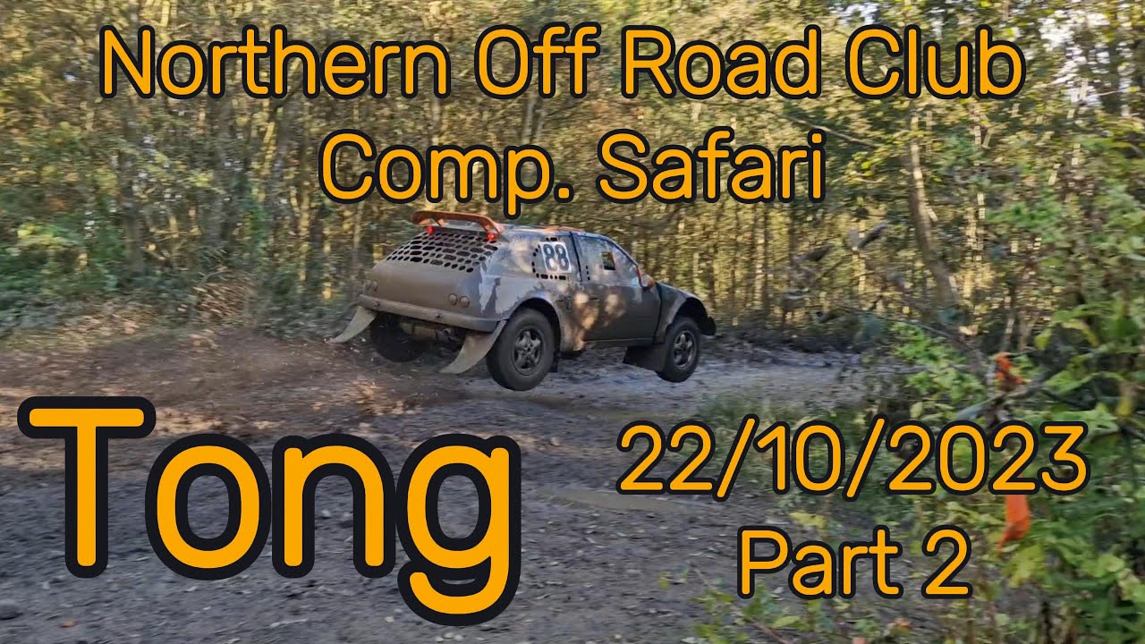Northern Off Road Club - Comp. Safari - Tong 22/10/2023 - Part 2 www.norc.org.uk