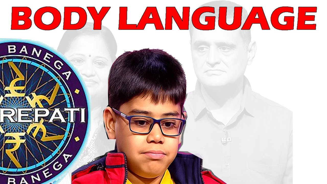 Body Language & Behavior of KBC Arrogant Boy Ishit bhatt