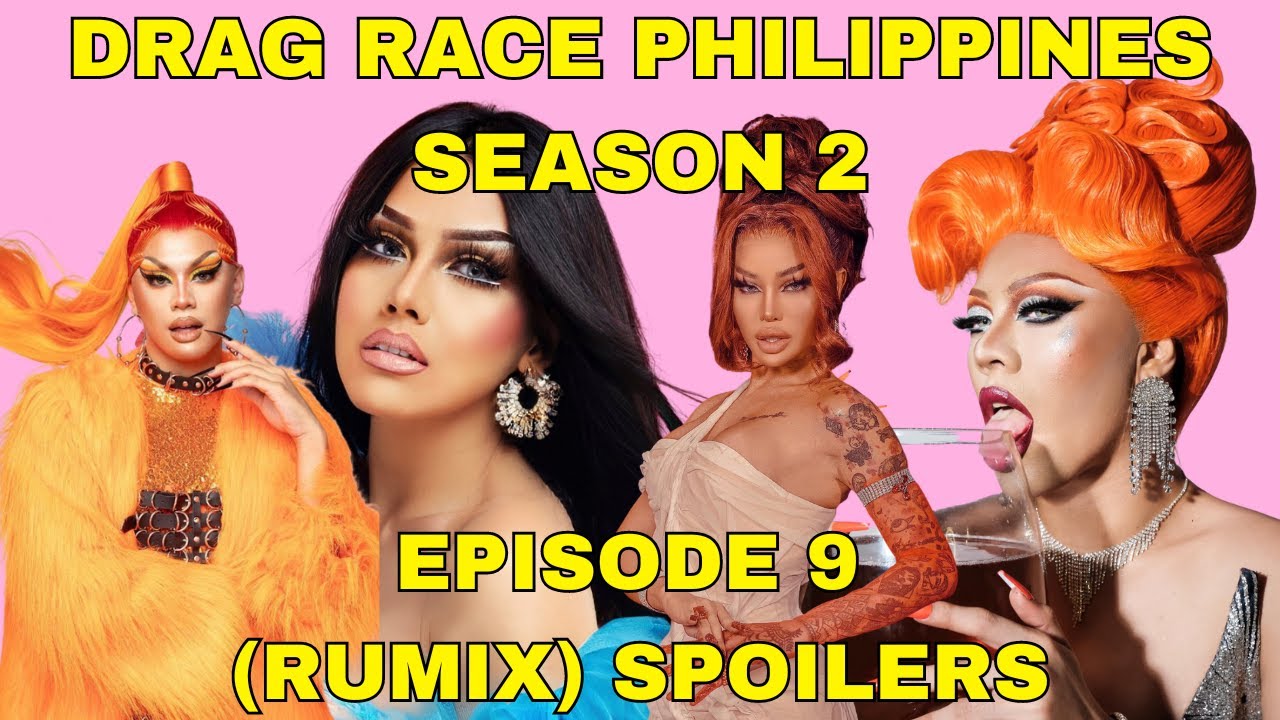 Drag Race Philippines Season 2 Episode 9 Spoilers | What's the Tea?