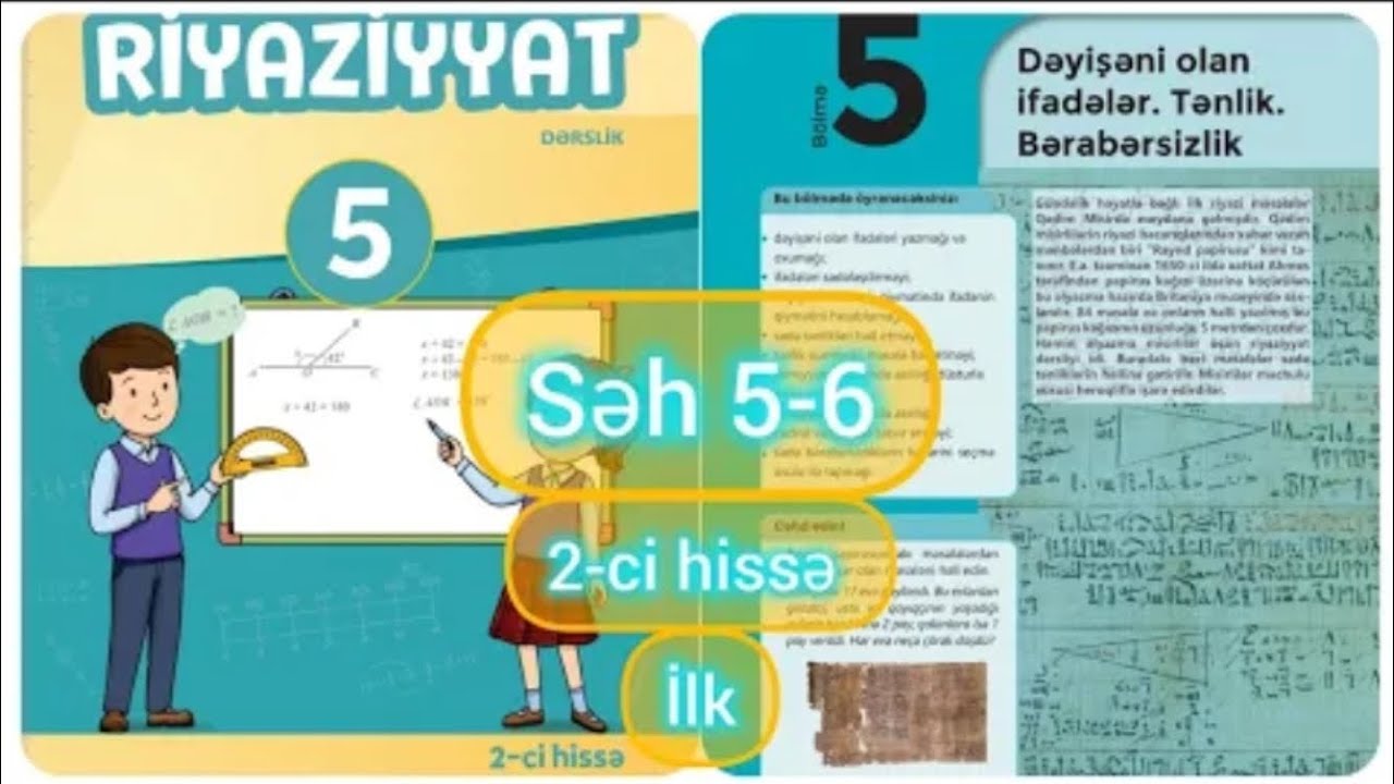 5-ci sinif Riyaziyyat 2-ci hissə səh-5,6. İlkin yoxlama Dəyişəni olan ifadələr.Tənlik.Bərabərsizlik.