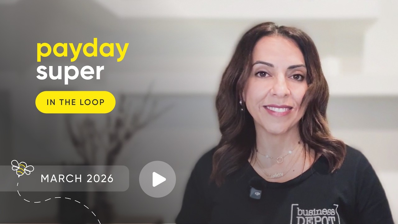 Payday Super | In the loop March 2026