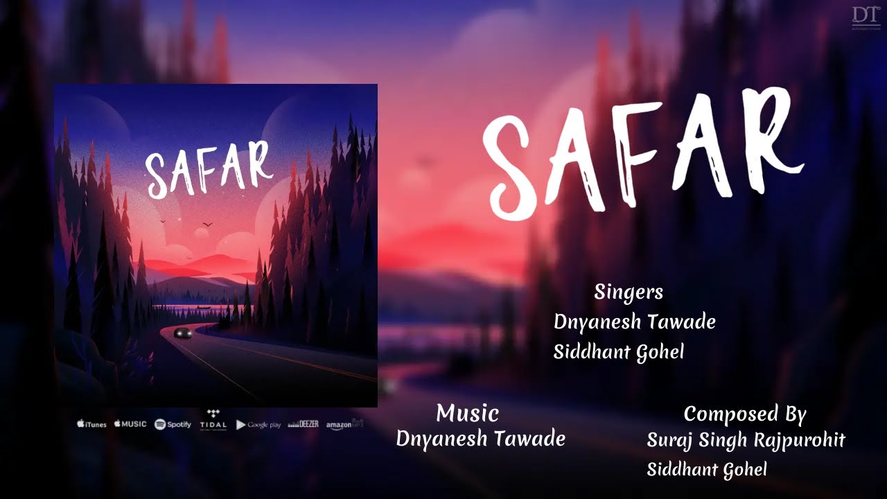 Safar - Official Lyrical Song | Dnyanesh Tawade, Siddhant Gohel, Suraj Singh Rajpurohit |
