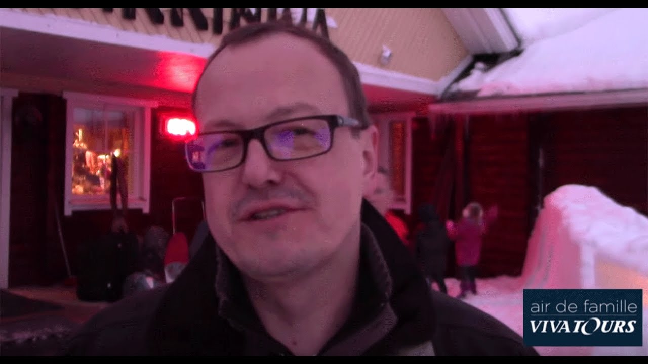 Les avis de nos clients - Père Noël en Laponie - Vivatours - Air de Famille