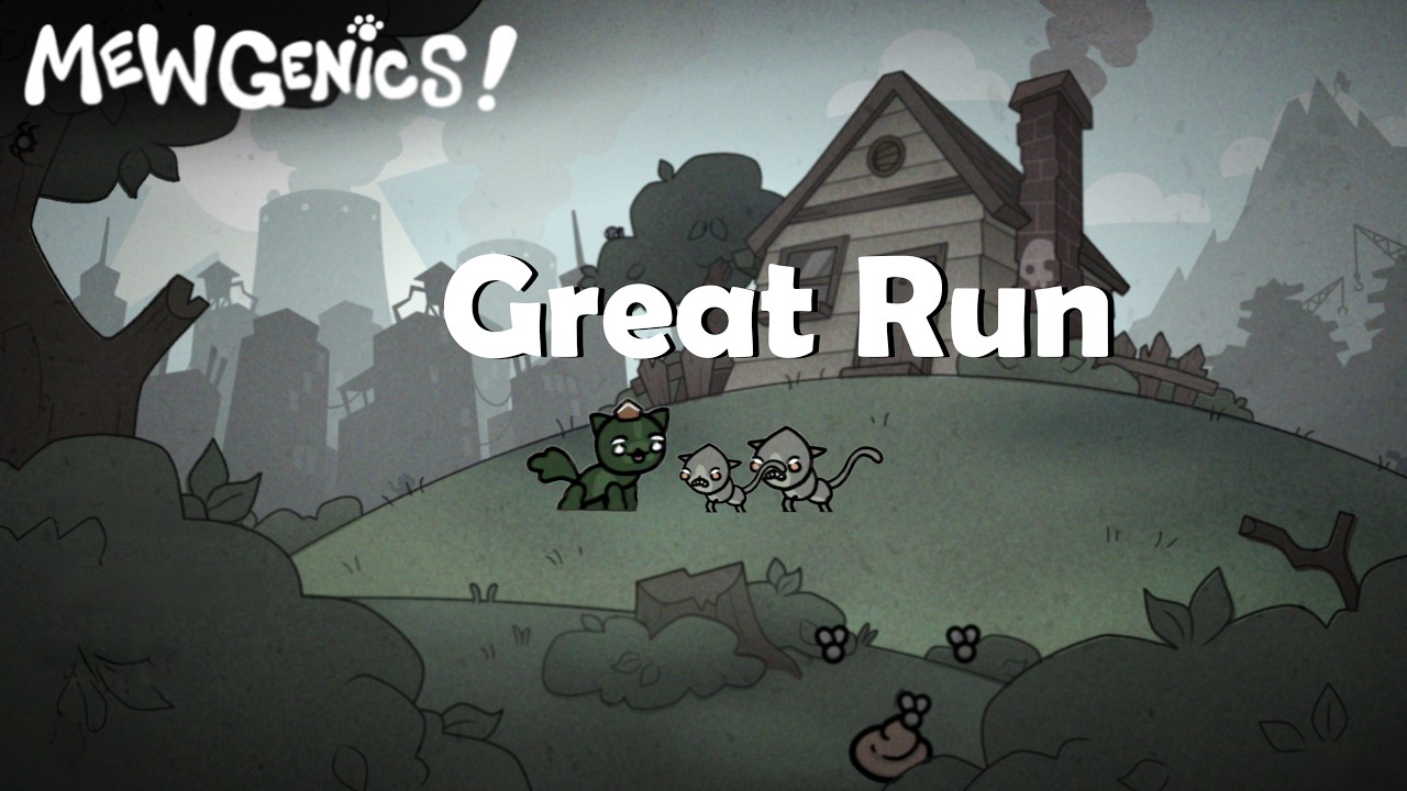 My Best Run Yet! | MEWGENICS