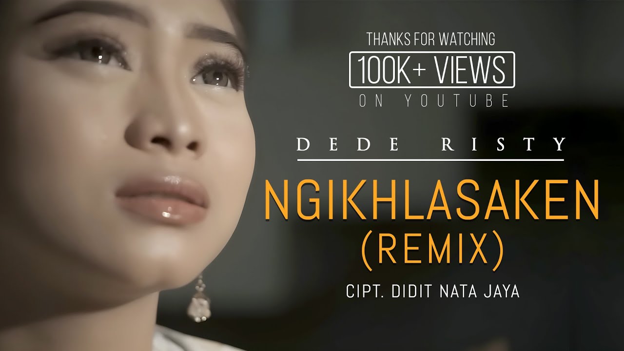DJ NGIKHLASAKEN - Dede Risty | Remix | By DJ Suhadi Official