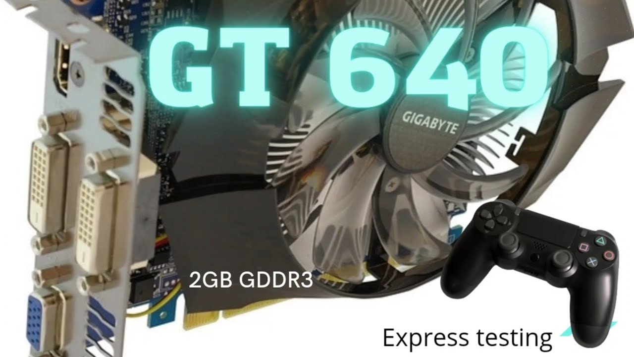 GT 640 2Gb GDDR3 + Core 2 Quad&nbsp;Q6600