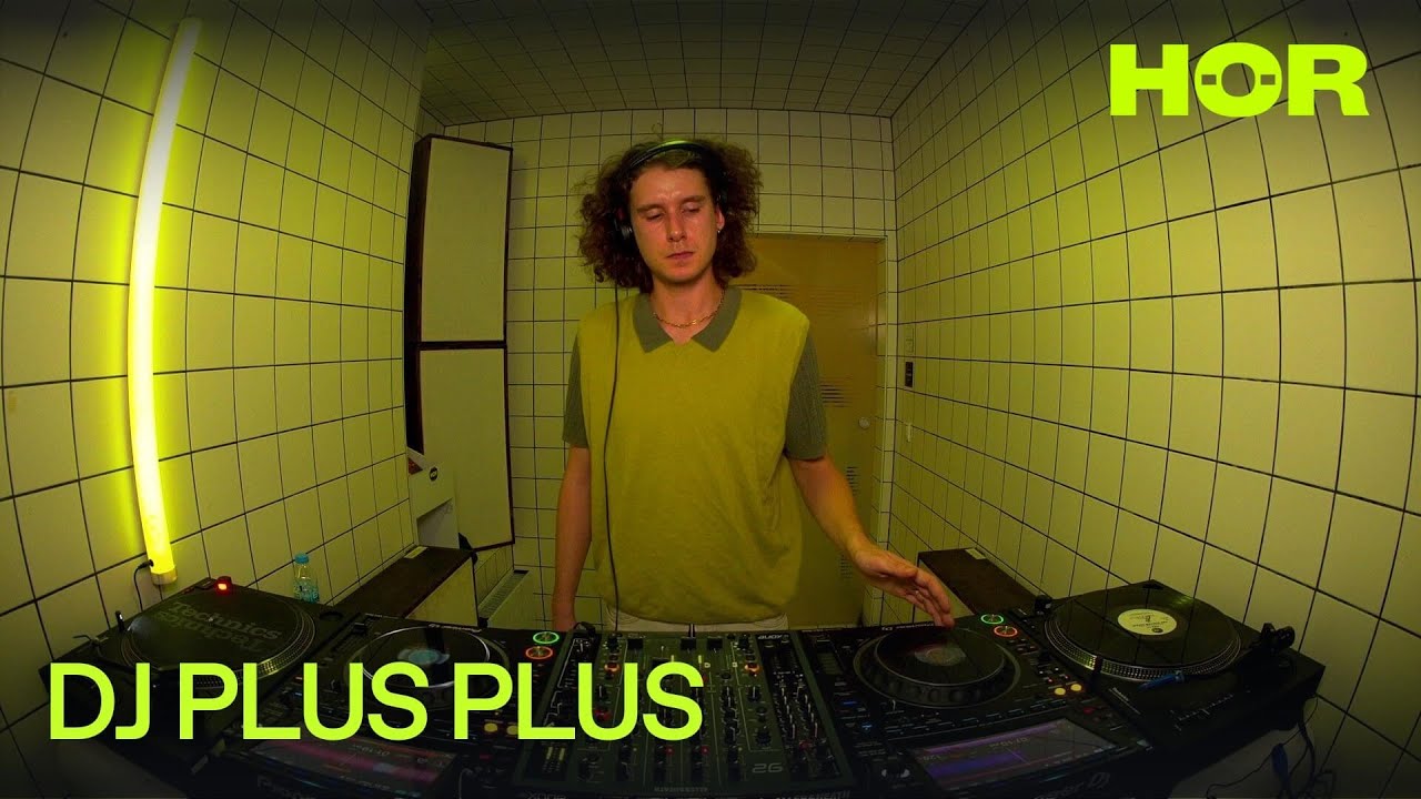 DJ PLUS PLUS | H&Ouml;R - November 3 / 2025