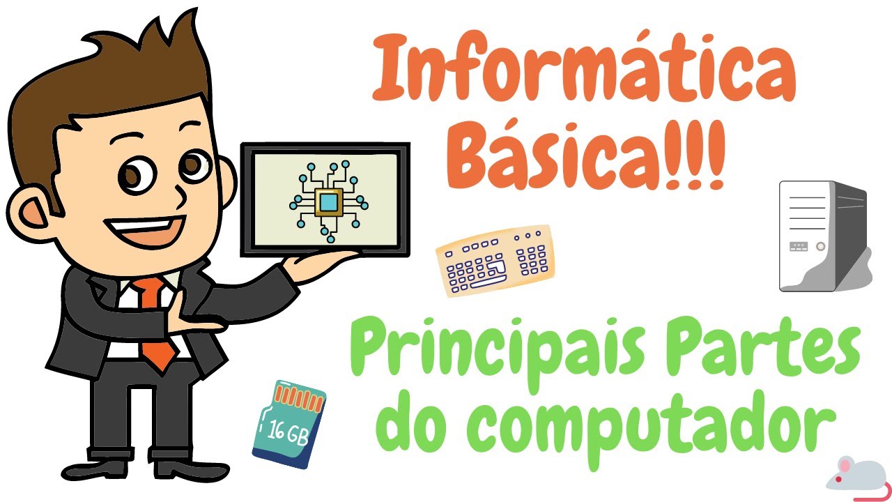 Inform&aacute;tica B&aacute;sica: Principais hardwares do computador! Conhe&ccedil;a os componentes do computador!