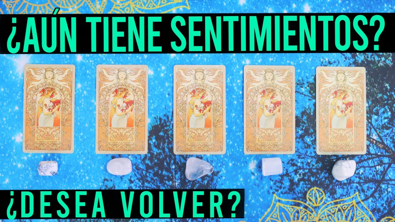 AÚN SIENTE ALGO?¿Desea volver? - Elige una carta 🔮