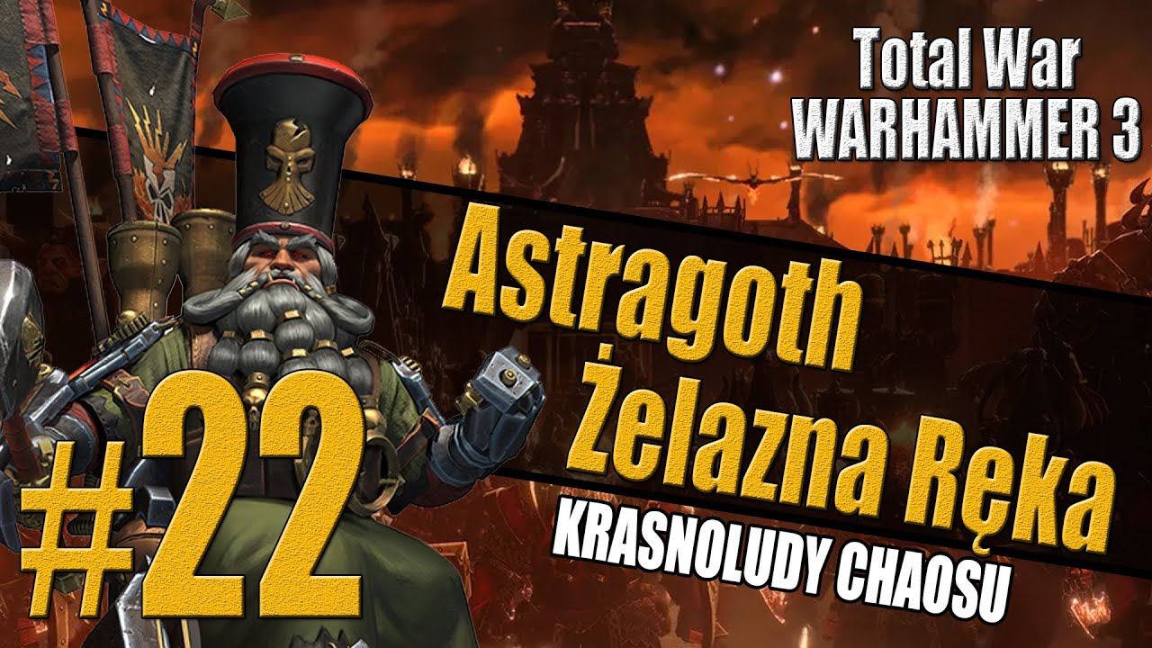 Krasnoludy Chaosu #22 Total War Warhammer 3