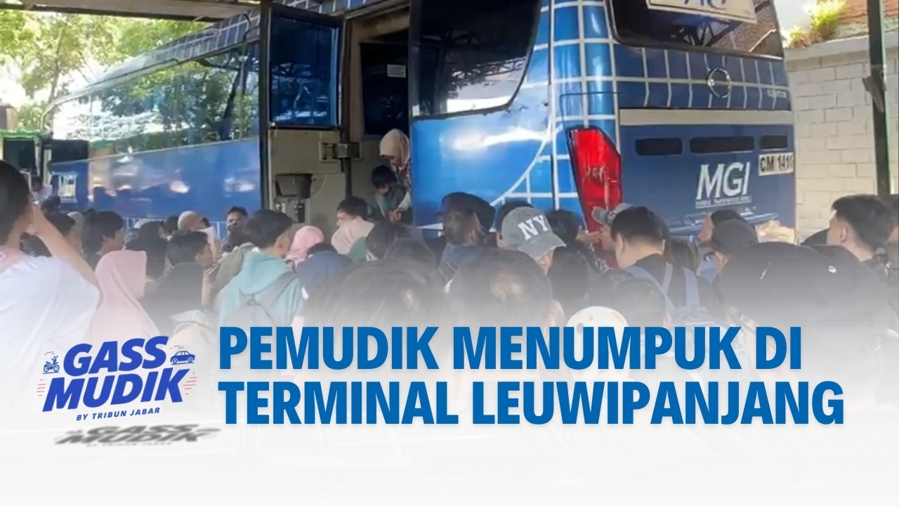 Nasib Pemudik Di Terminal Leuwipanjang Berdesakan Masuk Bus | Antrean 30 KM Tol Cipali |GASS MUDIK