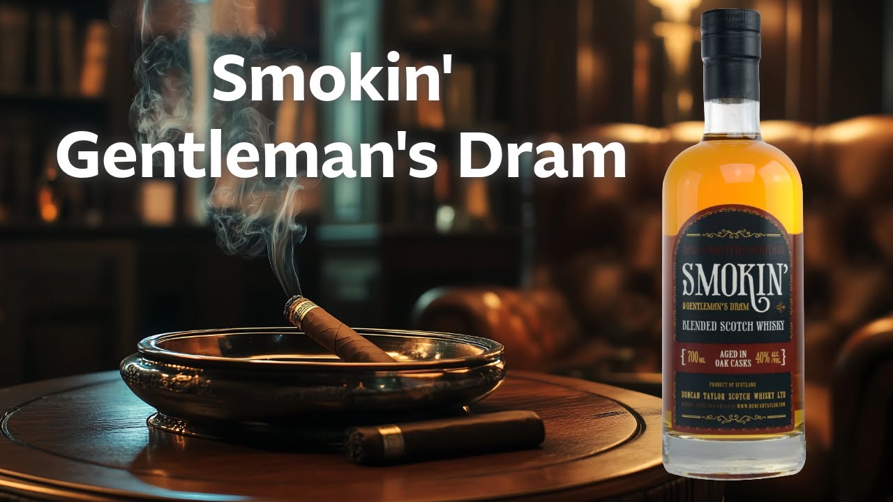 Smok‘in The Gentleman’s Dram by Duncan Taylor - Blended Scotch Whisky - Whisky Tasting | Cheap Mr. Z
