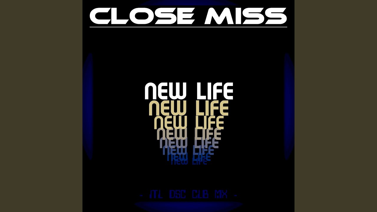 New Life (ITL DSC CLB MX)