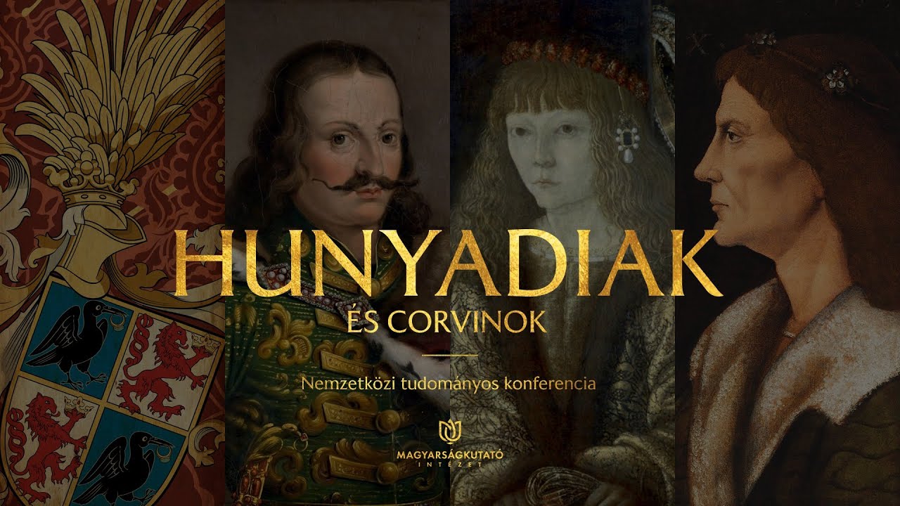 TEISZLER ÉVA - Hunyadiak és Corvinok - Mit tudhatunk a Hunyadiak származásáról az írott forrásokból?