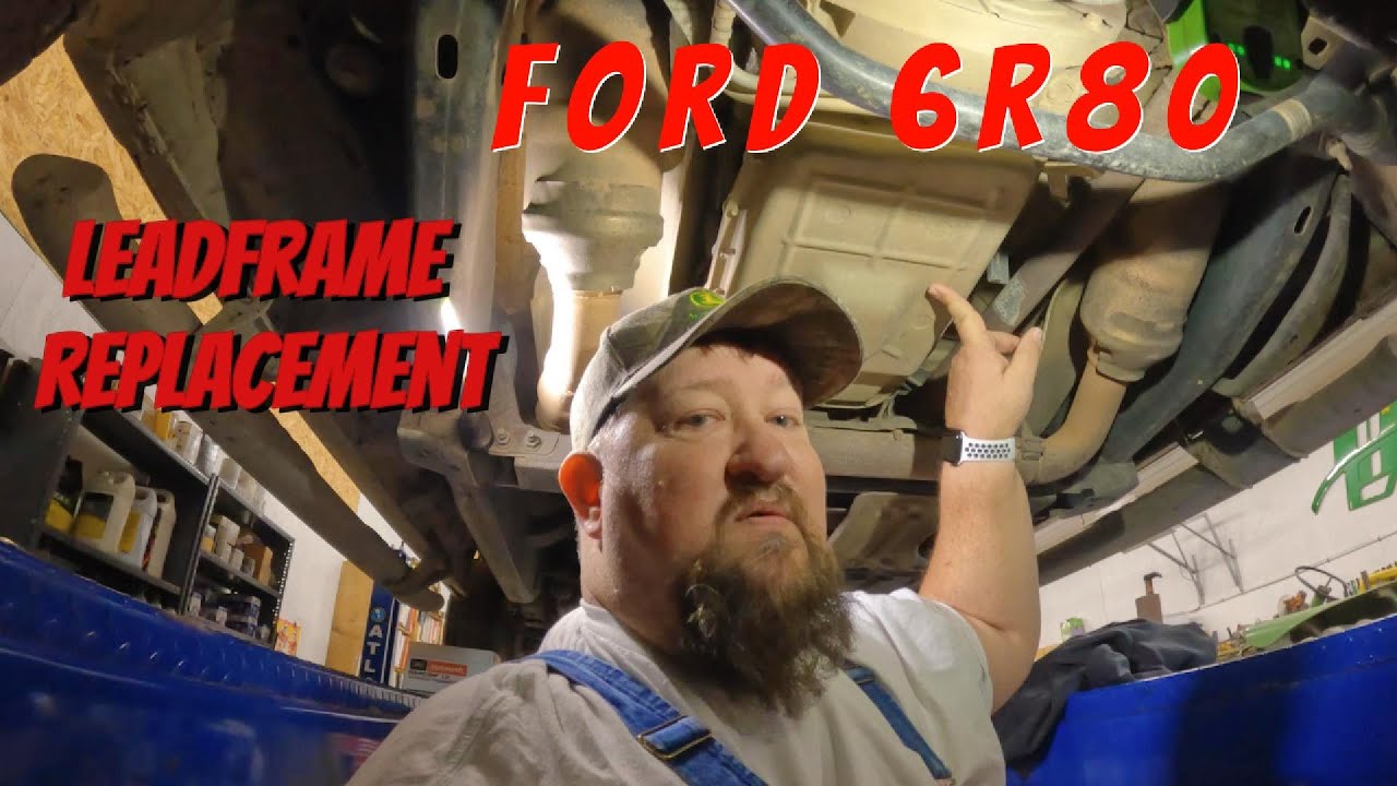 Ford 6r80 Leadframe replacement. Transmission service Ford 150