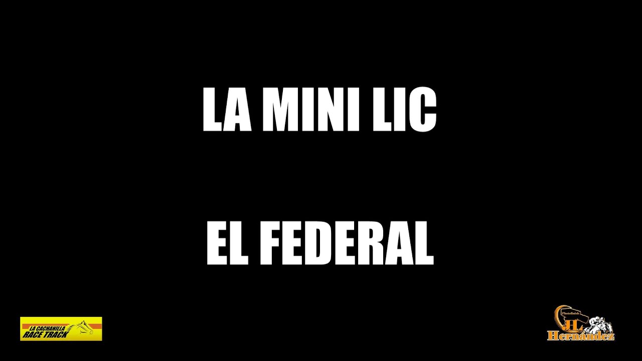 LA CACHANILLA RACE TRACK 26.2.1  8a mini lic vs federal