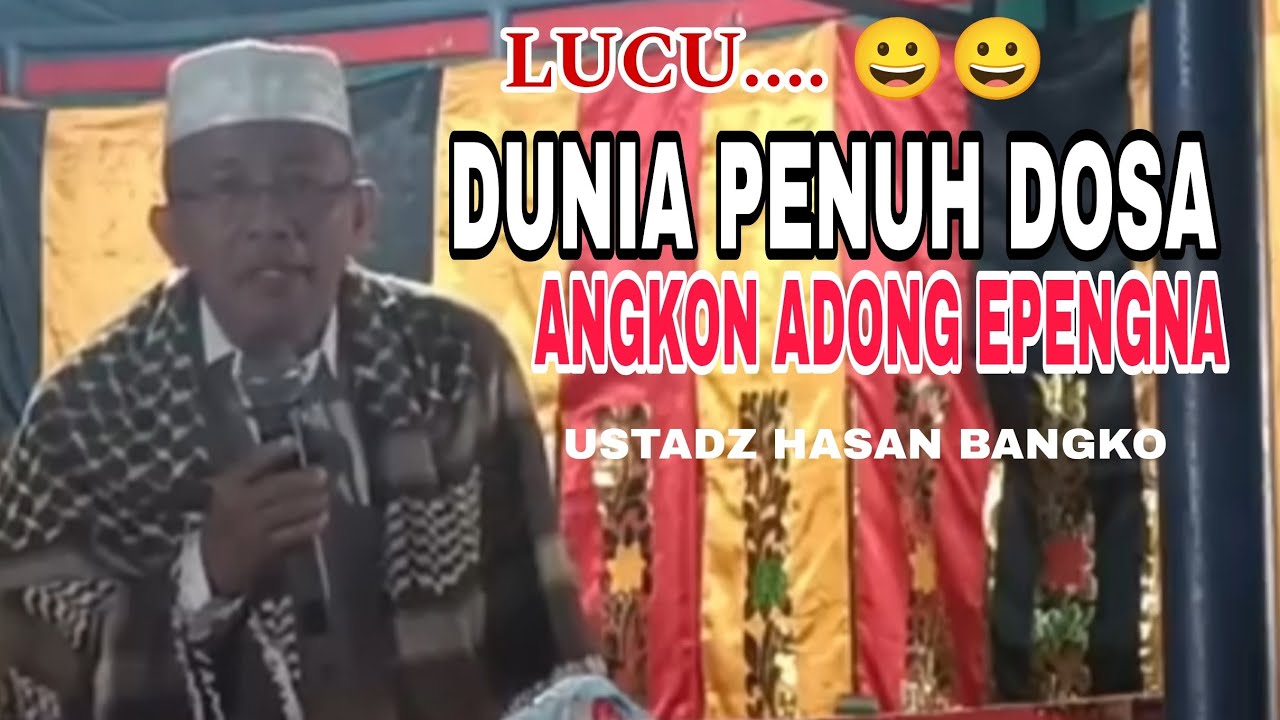 Ceramah Lucu...😀😀/Zaman Penuh Dosa/ Ustad Hasan Bangko/ Ceramah Mandailing