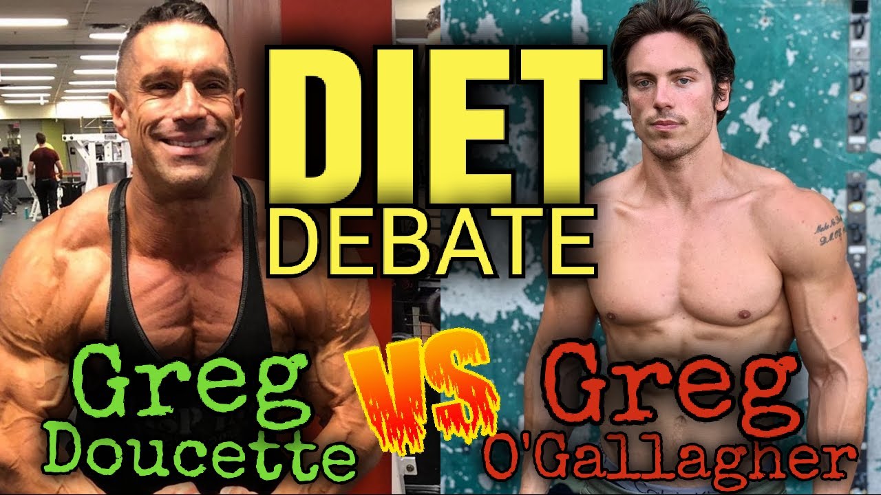 Diet Debate! Greg O'Gallagher Vs. Greg Doucette