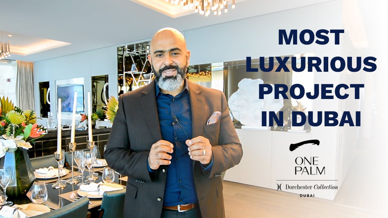 MOST LUXURIOUS PROJECT IN DUBAI | One at Palm Jumeirah | Dorchester Collection