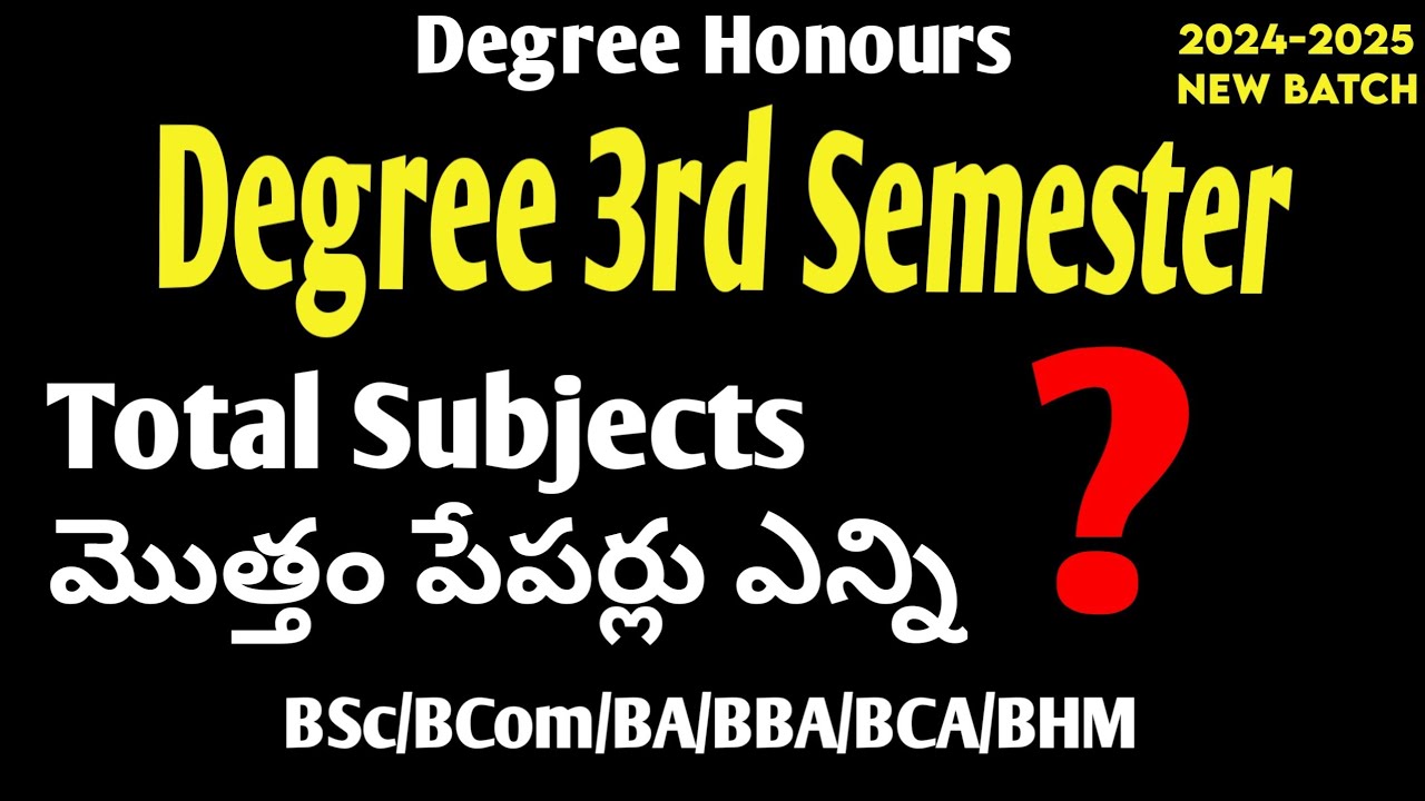 Degree Semester 3 - Total Subjects In Degree Honours New Syllabus 2024 - 2025 UG 3sem Total Papers