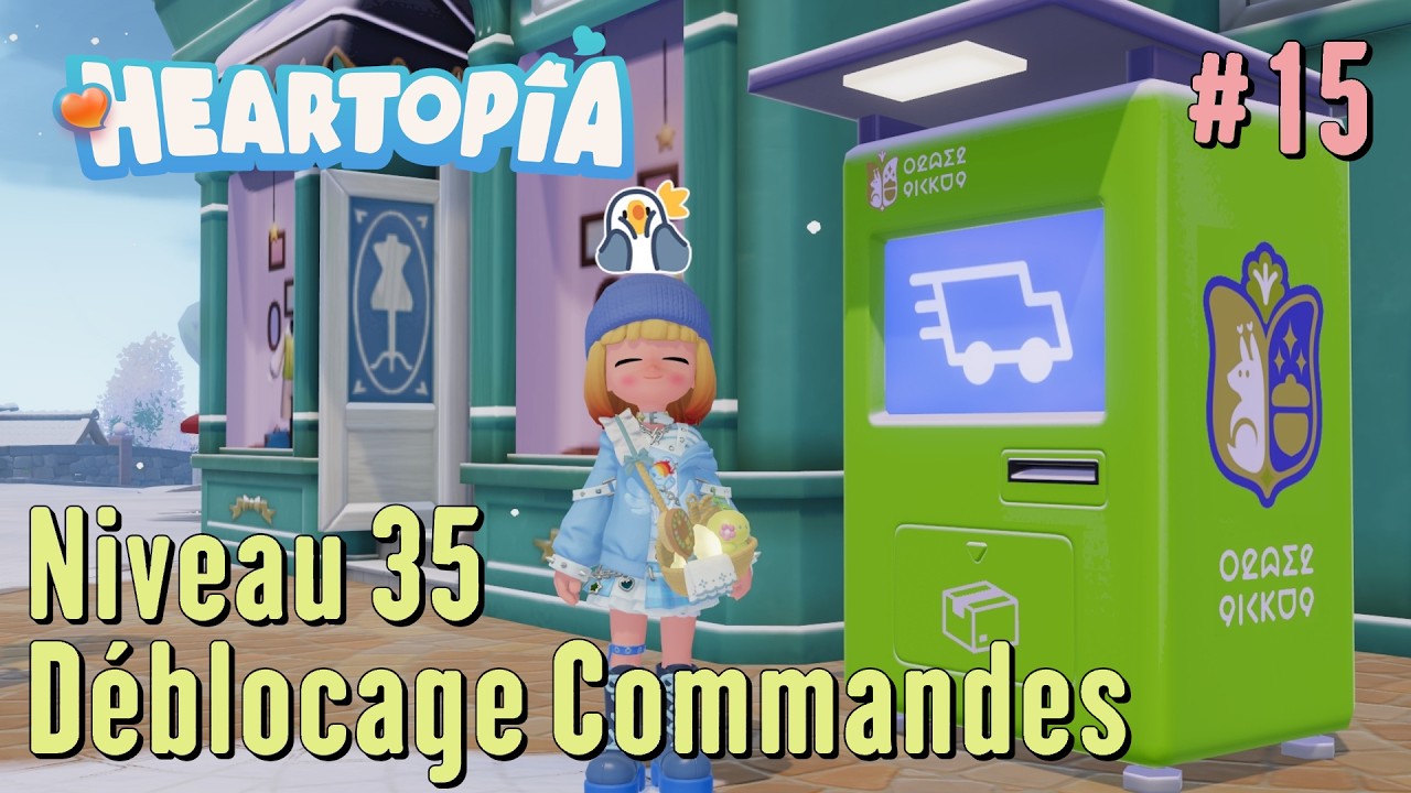 Heartopia - Let's Play #15 - Niveau 35 de Bâtisseur et Déblocage des Commandes !