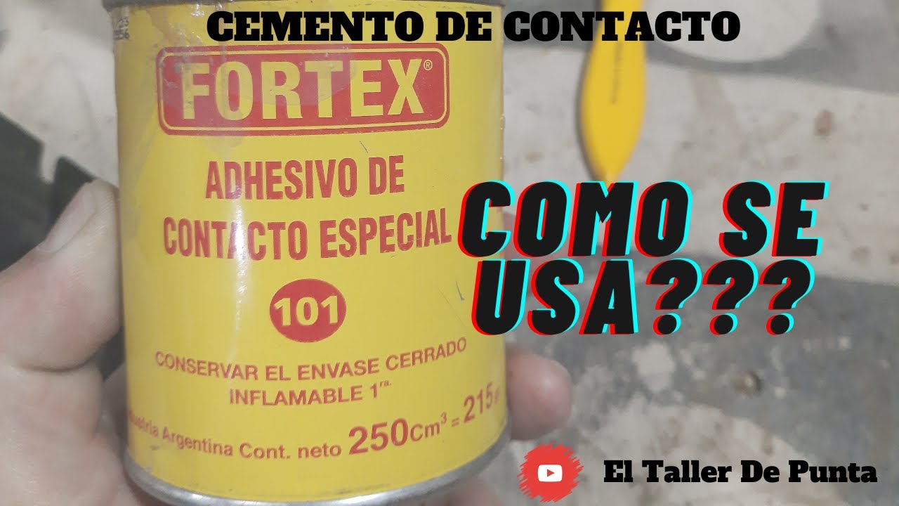 Como usar cemento de contacto o adhesivo de contacto especial. Usos, ventajas y desventajas.