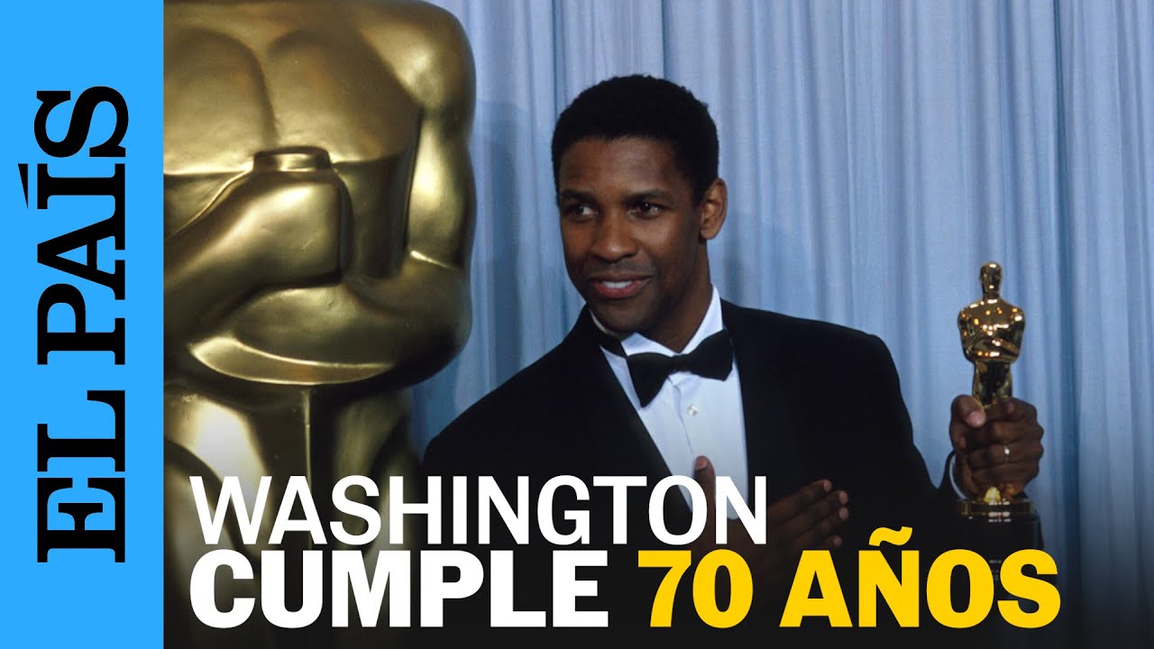 DENZEL WASHINGTON | Uno de los mayores referentes de Hollywood cumple 70 años | EL PAÍS